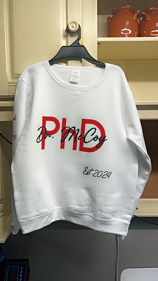 Personalized PhD sweatshirts