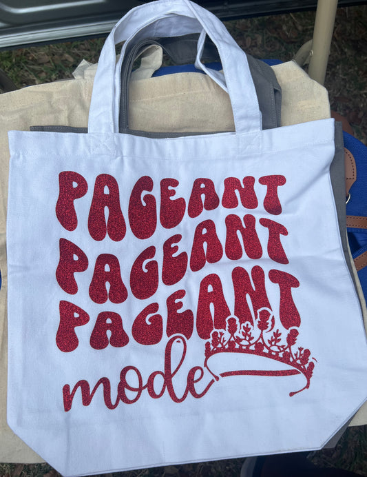 “Pageant Mode” Tote Bag