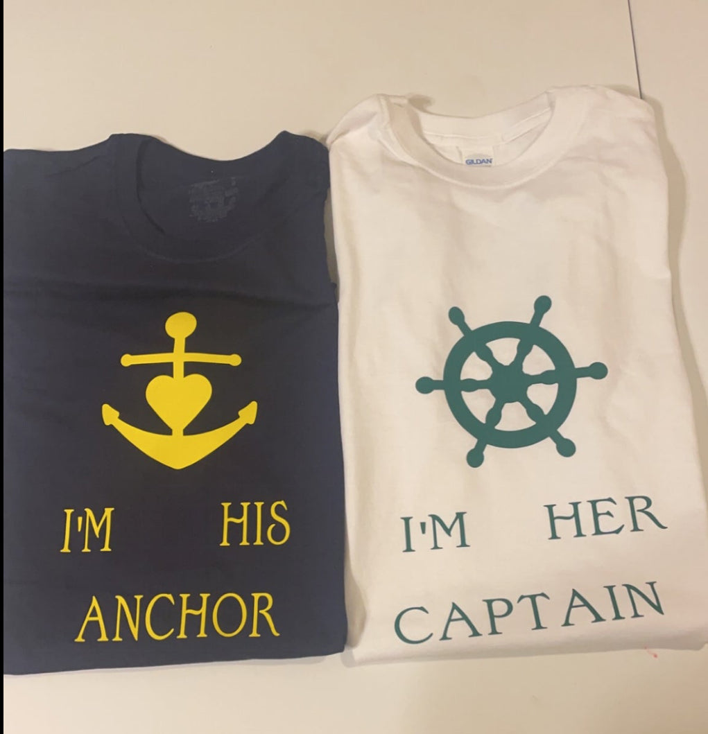 “ I’m Her Captain“ & “ I’m His Anchor“ couples t-shirts